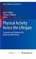 Physical Activity Across the Lifespan