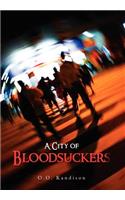 A City of Bloodsuckers
