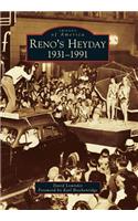 Reno's Heyday, 1931-1991