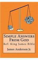 Simple Answers From God