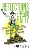 Reflections of a Former Fatty