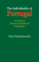 The Individuality of Portugal: A Study in Historical-Political Geography(English)