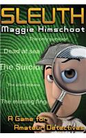 Sleuth: A game for amateur detectives
