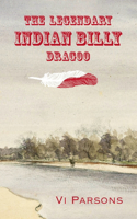 The Legendary Indian Billy Dragoo