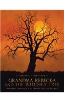 GRANDMA REBECKA and the WITCHES' TREE