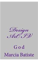 Design Art IV: God