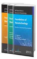 Foundations of Nanotechnology - Three Volume Set