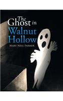 Ghost in Walnut Hollow