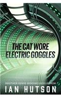 Cat Wore Electric Goggles