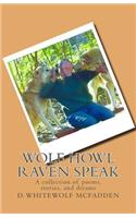 Wolf Howl Raven Speak