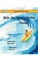 Skip, the Spacey Surfer {Florida}
