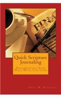 Quick Scripture Journaling: Documenting Your Walk with the Lord