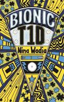 Reading Planet KS2 - Bionic T1D - Level 1: Stars/Lime band: (Rising Stars Reading Planet)