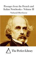 Passages from the French and Italian Notebooks - Volume II