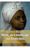 Marie, ou L'esclavage aux États-Unis