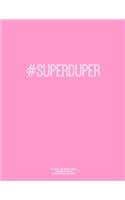 Notebook for Cornell Notes, 120 Numbered Pages, #SUPERDUPER, Pink Cover