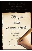 So You Want to Write a Book