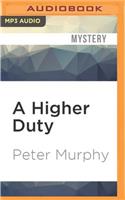 Higher Duty