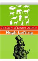 The Story of Doctor Dolittle: (3 Children's Classics)