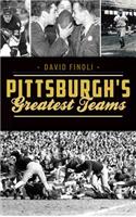 Pittsburgh's Greatest Teams