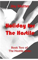 Holiday for the Hostile