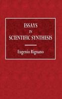 Essays in Scientific Synthesis