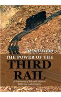 Power of the Third Rail