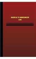 Radio & TV Announcer Log (Logbook, Journal - 124 pages, 6 x 9 inches): Radio & TV Announcer Logbook (Red Cover, Medium)(Unique Logbook/Record Books)