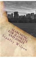 Searching for Jeanette and Jimmy