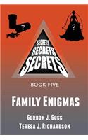 Family Enigmas