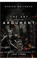 Art of The Argument: Western Civilization's Last Stand