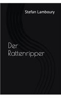 Der Rattenripper