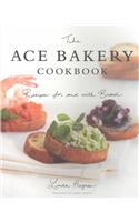 The Ace Bakery Cookbook