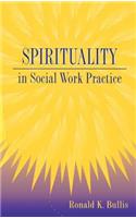 Spirituality in Social Work Practice