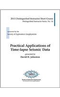 Practical Applications of Time-lapse Seismic Data