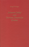 Johannes Schlaf and German Naturalist Drama