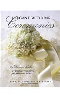 Elegant Wedding Ceremonies