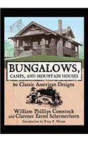 Bungalows, Camps, and Mountain Houses
