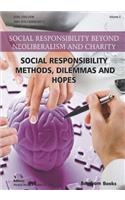 Social Responsibility - Methods, Dilemmas and Hopes