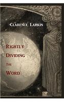 Rightly Dividing the Word