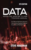 Data Modeling Master Class Training Manual 9th    Editio