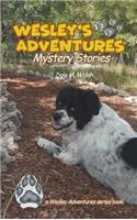 Wesley's Adventures: Mystery Stories(3 Wesley's Adventure Stories)