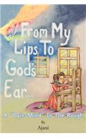 From My Lips to God's Ear