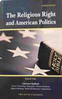 Religious Right and American Politics, 4th Edition