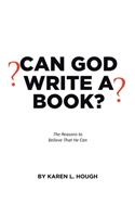 Can God Write a Book?