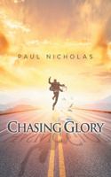 Chasing Glory