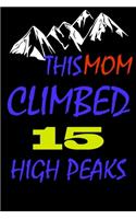 This mom climbed 15 high peaks