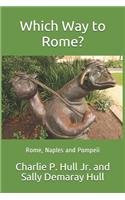 Which Way to Rome?
