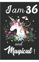 I am 36 and Magical: Cute Unicorn Journal and Happy Birthday Notebook/Diary, Cute Unicorn Birthday Gift for 36th Birthday for beautiful girl.