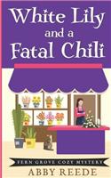 White Lily and a Fatal Chili
